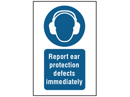 Report ear protection defects immediately symbol and text safety sign.