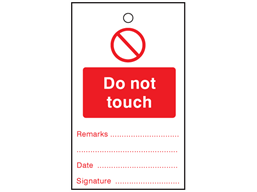 Do not touch tag.