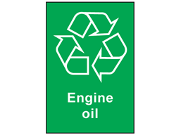 Engine oil recycling sign.