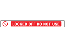 Locked off / do not use barrier tape