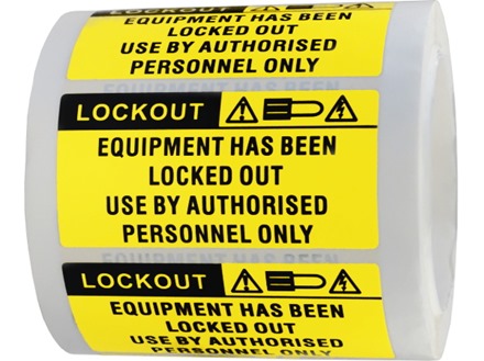 Equipment has been locked out, use by authorised personnel only label