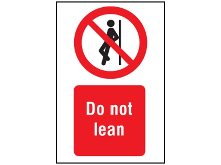 Do not lean symbol and text safety sign.