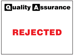 Rejected quality assurance label.