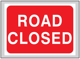 Road closed roll up road sign