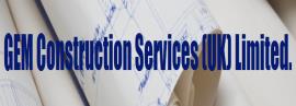 GEM Construction Services (UK) Ltd	