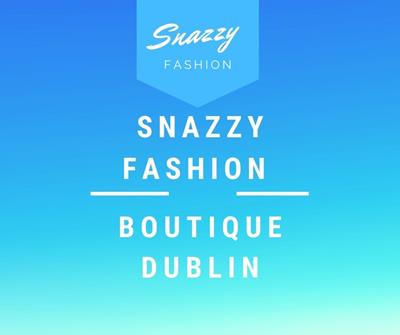 Snazzy Fashion Boutique Dublin