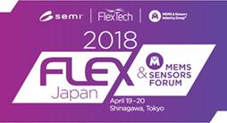 2018FLEX Japan Targets Flexible Hybrid Electronics Technology and Applications