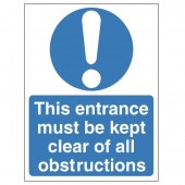 This Entrance Must Be Kept Clear Of All Obstructions - Health and Safety Sign (MAA.04)
