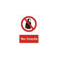 No Hoods - Health and Safety Sign (PRG.41)