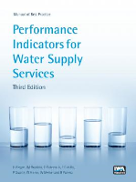 Performance Indicators for Water Supply Services: Third Edition