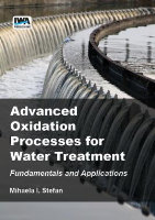 Advanced Oxidation Processes for Water Treatment: Fundamentals and Applications