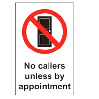 No Callers Unless By Appointment Sign