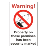 Warning Property On These Premises Has Been Security Marked 