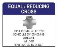 Fabricated Equal / Reducing Cross