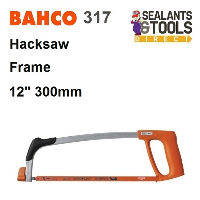 Bahco 317 Hacksaw Frame 300mm 12 inch 