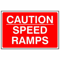Spectrum Sign 4350 "CAUTION SPEED RAMPS"; White On Red; 3mm Foamex Board (FMX); 600 x 400mm