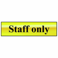 Spectrum Sign 6013 "Staff Only"; Self Adhesive Brass Effect (BRE); 200 x 50mm