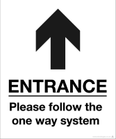 Entrance - Please follow one way system - COVID-19 Sign