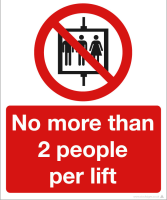 No more than 2 people per lift - COVID-19 Sign