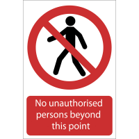 Draper 'No Unauthorised Persons Beyond This Point' Prohibition Sign 72937