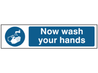 Now Wash Your Hands, Mini Safety Sign