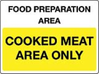 Food preparation area Cooked meat area only sign