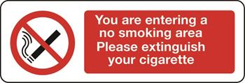 You Are Entering A No Smoking Area Please Extinguish Your Cigarette Sign