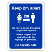 Keep 2 Metres Apart - Be Socially Safe Sign