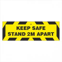 Keep Safe - Stand 2m Apart Sign
