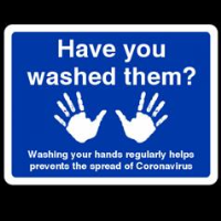 Have You Washed Your Hands Sign