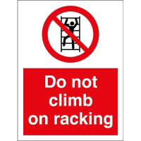 Do Not Climb On Racking Sign 100mm x 50mm SAV P91S