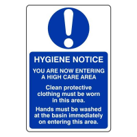 HYGIENE NOTICE - YOU ARE NOW ENTERING A HIGH-CARE AREA