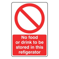 No Food or Drink to Be Stored in this Refrigerator