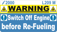 L209 M - Switch Off Engine before Re-Fuel Label (100)