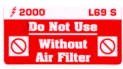 L069 S - Do Not use without Air Filter (Small)