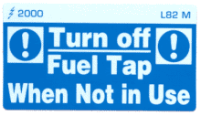 L082 M - Turn Off Fuel Tap when not in Use (Medium)