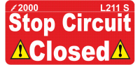 L211 S - Stop Circuit Closed Label (100)