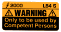 L084 S - Use only by Competent Persons (Small)