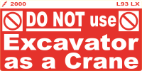 L093 LX - Do Not use Excavator as Crane