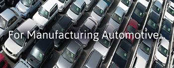 For Manufacturing Automotive